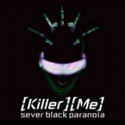 SEVER BLACK PARANOIA - (Killer)(Me) cover 