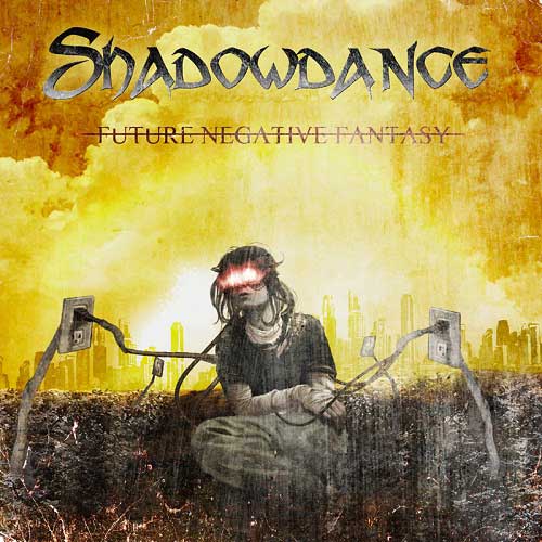 SHADOWDANCE - Future Negative Fantasy cover 