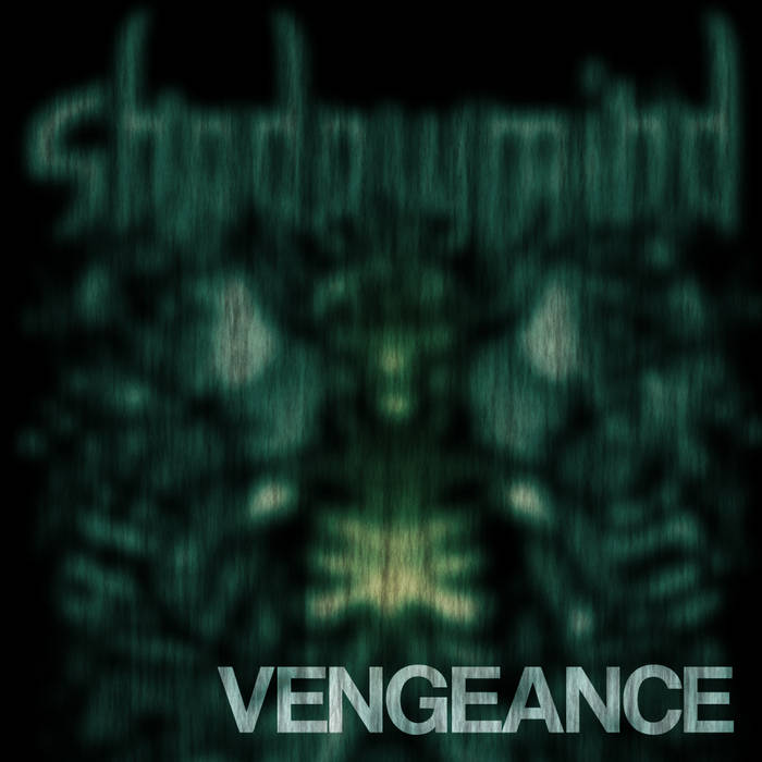 SHADOWMIND - Vengeance cover 