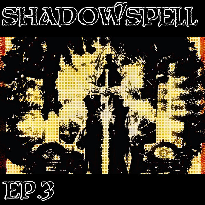 SHADOWSPELL - EP.3 cover 