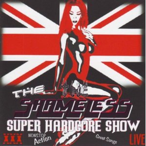 SHAMELESS - Super Hardcore Show cover 