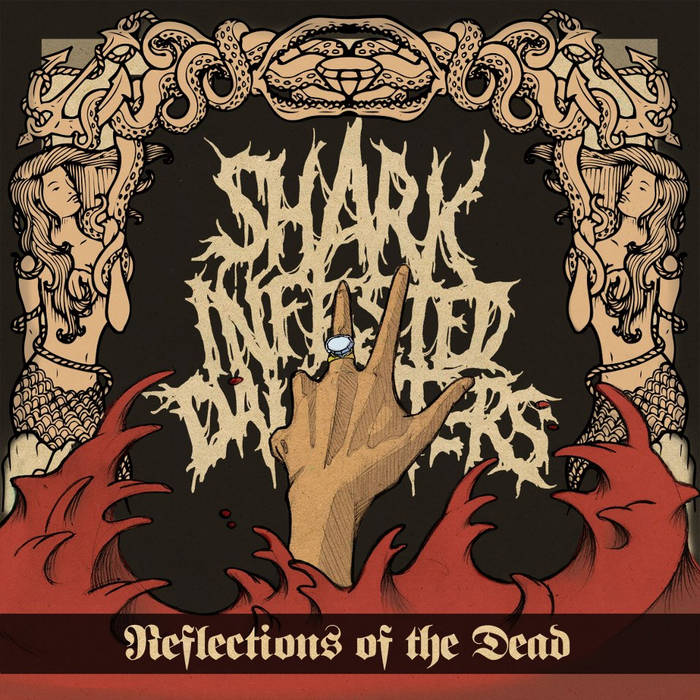 SHARK INFESTED DAUGHTERS - Reflections Of The Dead cover 