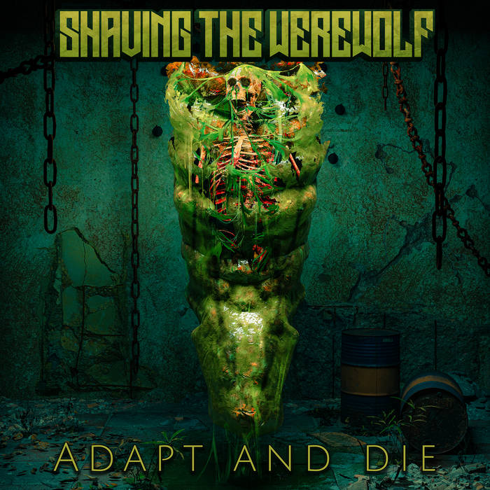 SHAVING THE WEREWOLF - Adapt And Die cover 