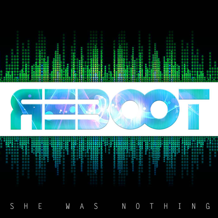 SHE WAS NOTHING - Reboot cover 