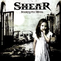 SHEAR - Breaking the Stillness cover 