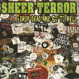 SHEER TERROR - Drop Dead And Go To Hell cover 