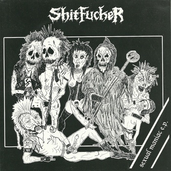 SHITFUCKER - Sexual Maniac cover 