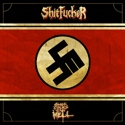 SHITFUCKER - Suck Cocks in Hell cover 