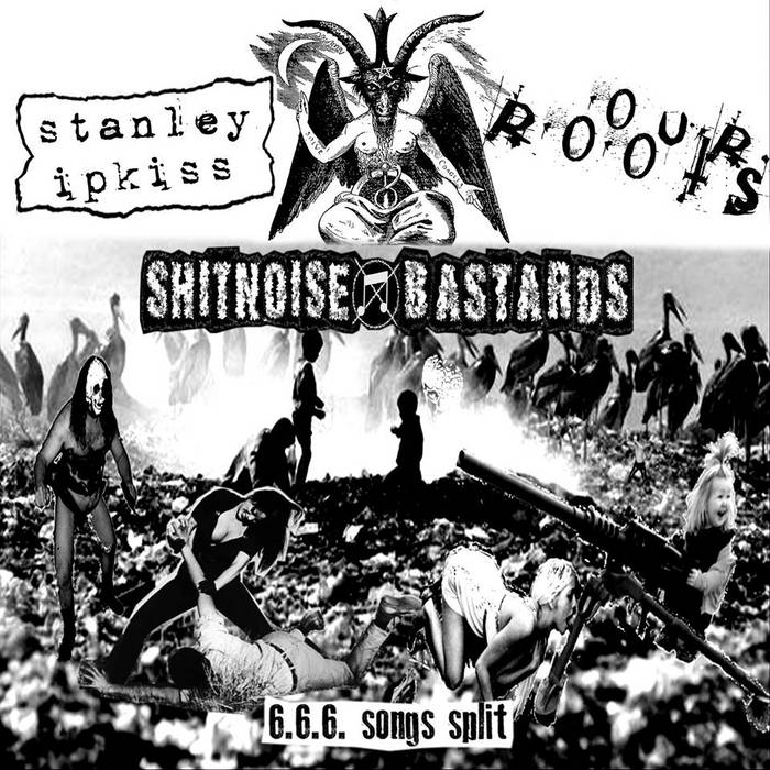 SHITNOISE BASTARDS - 6​.​6​.​6. Songs Split cover 