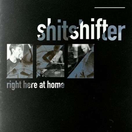 SHITSHIFTER - Right Here At Home cover 