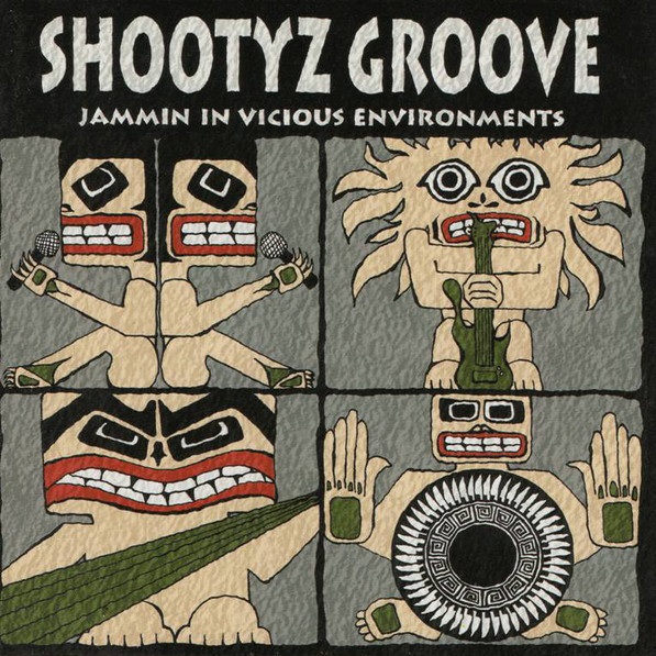 SHOOTYZ GROOVE - Jammin' in Vicious Environments cover 