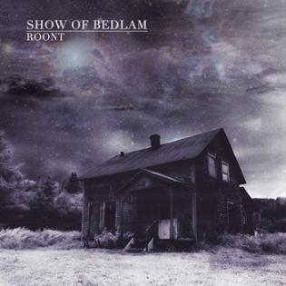 SHOW OF BEDLAM - Roont cover 