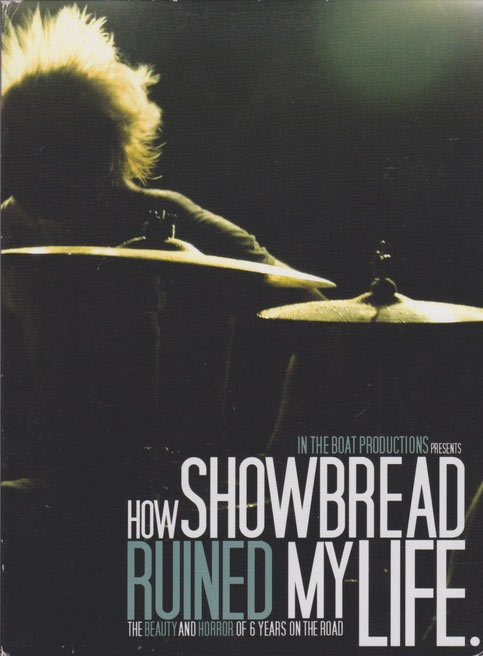 SHOWBREAD - How Showbread Ruined My Life cover 