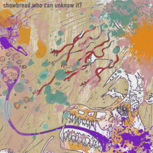 SHOWBREAD - Who Can Unknow It? cover 