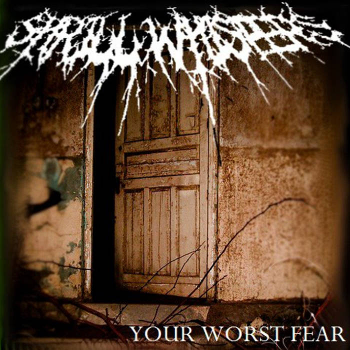 SHRILL WHISPERS - Your Worst Fear cover 