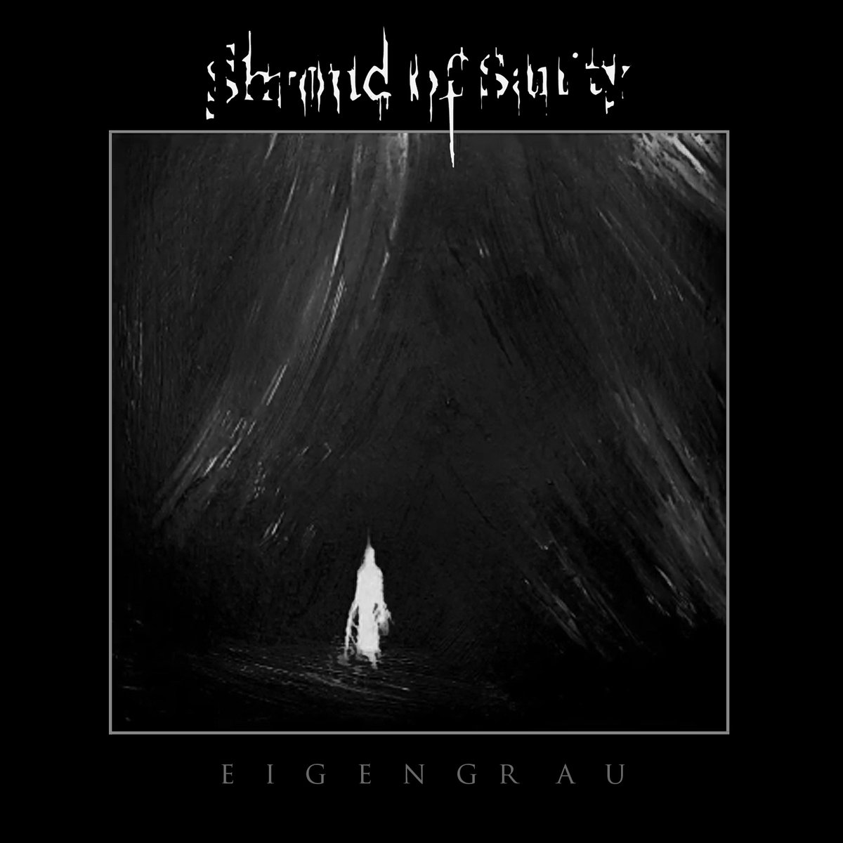 SHROUD OF SANITY - Eigengrau cover 