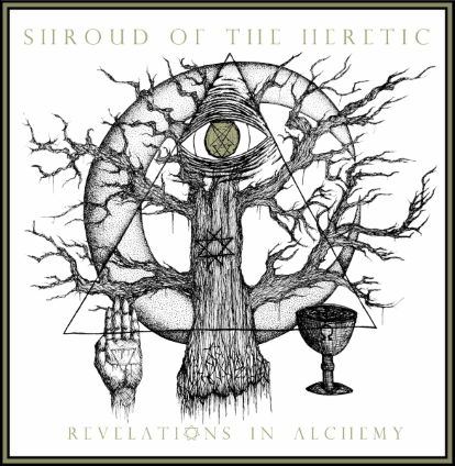 SHROUD OF THE HERETIC - Revelations in Alchemy cover 