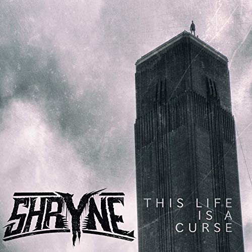 SHRYNE - This Life Is A Curse cover 