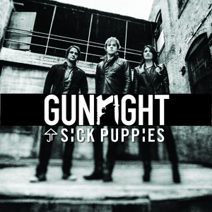 SICK PUPPIES - Gunfight cover 