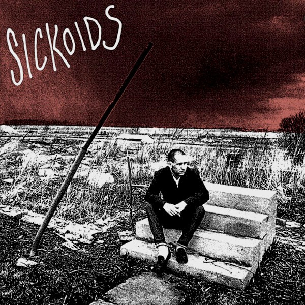 SICKOIDS - No Home cover 