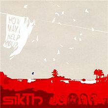 SIKTH - How May I Help You? cover 