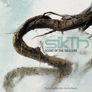SIKTH - Scent Of The Obscene cover 