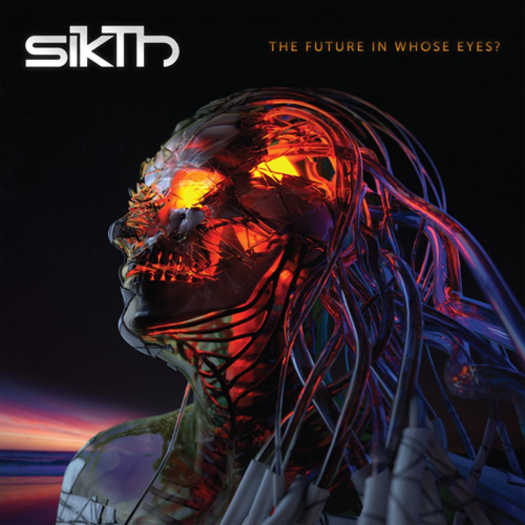 SIKTH - The Future In Whose Eyes? cover 