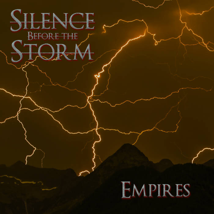 SILENCE BEFORE THE STORM - Empires cover 