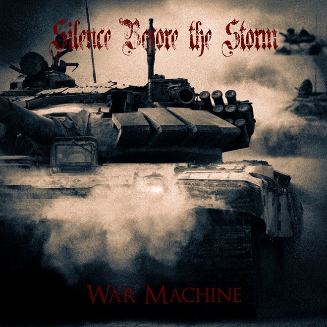 SILENCE BEFORE THE STORM - War Machine cover 