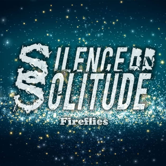 SILENCE IN SOLITUDE - Fireflies cover 