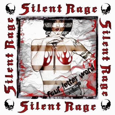 SILENT RAGE - Four Letter Word cover 