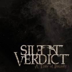 SILENT VERDICT - A Taste Of Insanity cover 