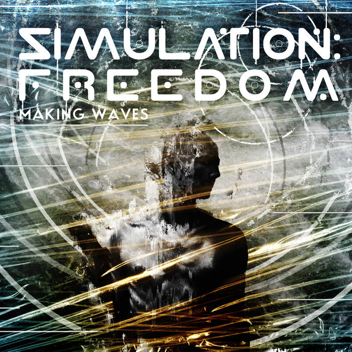 SIMULATION:FREEDOM - Making Waves cover 