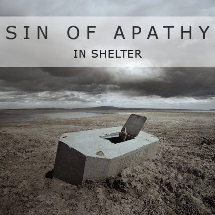 SIN OF APATHY - In Shelter cover 