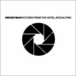 SINCE BY MAN - Pictures From The Hotel Apocalypse cover 