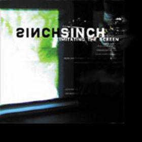 SINCH - Imitating the Screen cover 