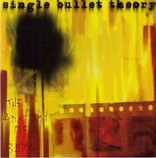 SINGLE BULLET THEORY - The Anatomy Of Being cover 
