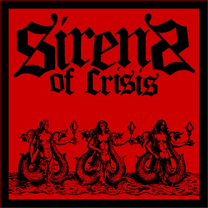 SIRENS OF CRISIS - Sirens Of Crisis cover 