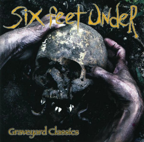 SIX FEET UNDER (FL) - Graveyard Classics cover 