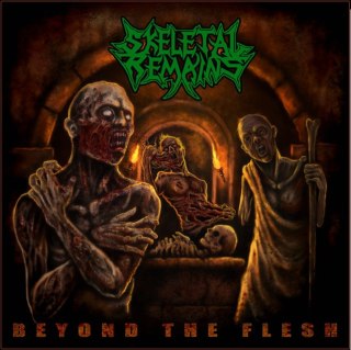 SKELETAL REMAINS - Beyond the Flesh cover 
