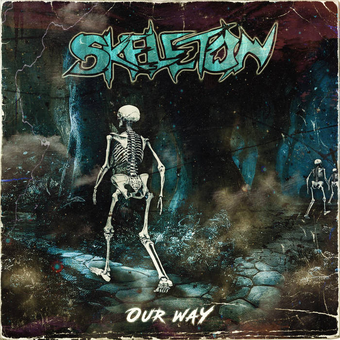 SKELETON - Our Way cover 