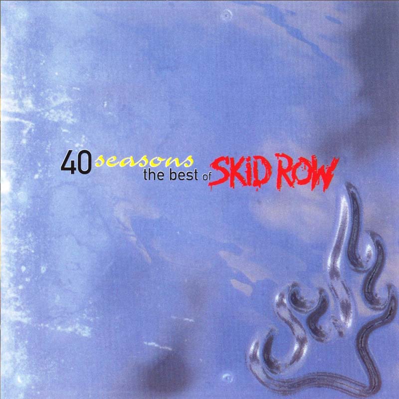 SKID ROW - 40 Seasons: The Best Of Skid Row cover 