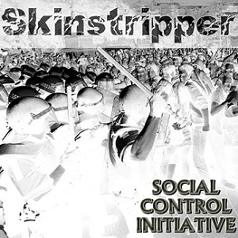 SKINSTRIPPER - Social Control Iniative cover 