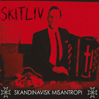SKITLIV - Skandinavisk Misantropi cover 