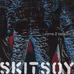 SKITSOY - Come 2 Belgium cover 