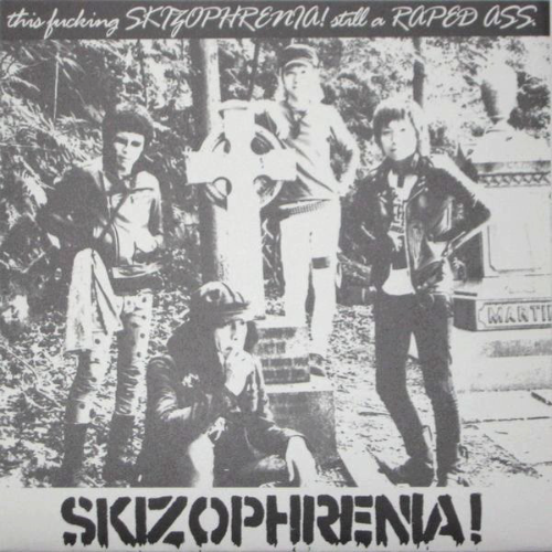 SKIZOPHRENIA - This Fucking Skizophrenia! Still A Raped Ass cover 