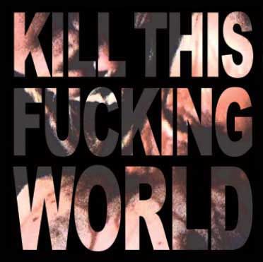 SKULDOM - Kill This Fucking World cover 