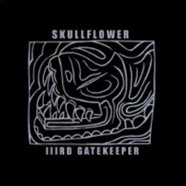 SKULLFLOWER - IIIrd Gatekeeper cover 