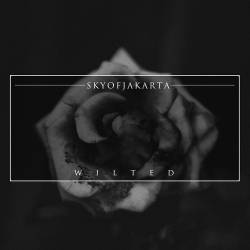SKY OF JAKARTA - Wilted cover 