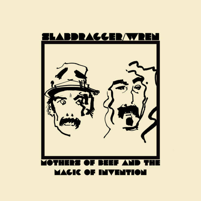 SLABDRAGGER - Mothers Of Beef And The Magic Of Invention cover 
